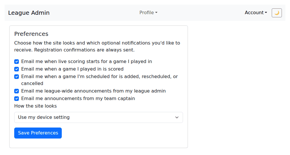 The Preferences page with a checkbox for each optional email type and a Save Preferences button.